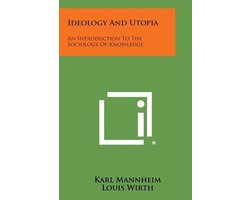 Ideology and Utopia