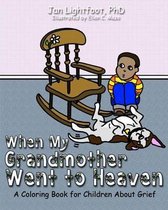 When My Grandmother Went to Heaven