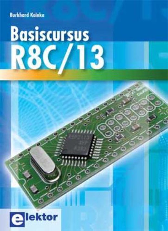 Cover van het boek 'Basiscursus R8C/13' van B. Kainka