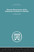 Human Documents of the Industrial Revolution in Britain