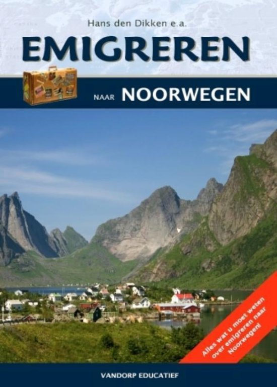Cover van het boek 'Emigreren naar Noorwegen' van H. den Dikken en E.J. van Dorp