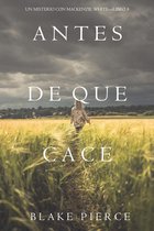 Un Misterio con Mackenzie White 8 - Antes De Que Cace (Un Misterio con Mackenzie White—Libro 8)