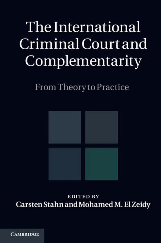 The International Criminal Court and Complementarity - cover