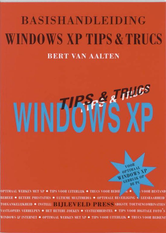 Basishandleiding Windows Xp Tips & Trucs, B. van Aalten | 9789055481415 ...
