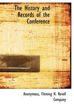 The History and Records of the Conference