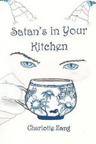 Satan's In Your Kitchen