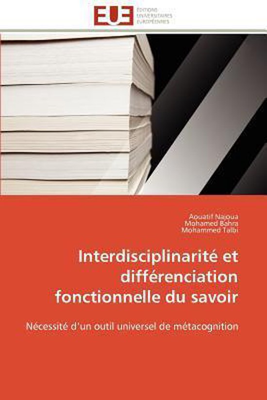 Interdisciplinarité et différenciation fonctionnelle du savoir