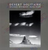 Steve Roach & Michael Stearns & Kevin Braheny - Desert Solitaire (CD)