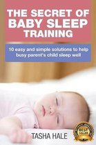 The Secret of Baby Sleep Training