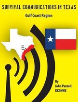 Survival Communications in Texas