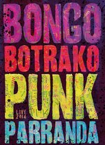 Bongo Botrako - Punk Parranda - Live 2014 (2 CD)
