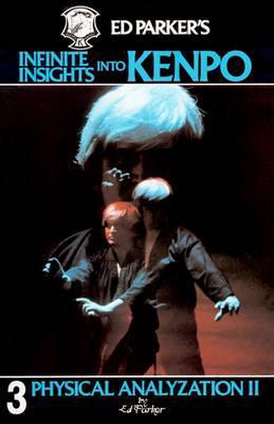 Ed Parker'S Infinite Insights Into Kenpo - cover