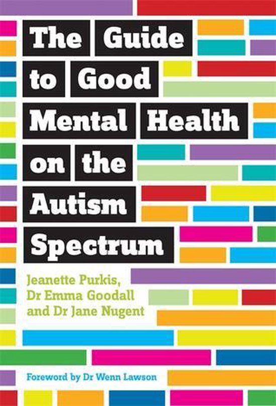 The Guide to Good Mental Health on the Autism Spectrum - cover