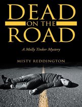 Dead On the Road: A Molly Tinker Mystery