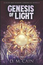 Genesis of Light: A Light and Shadow Chronicles Novella