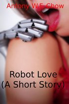 Robot Love (A Short Story)