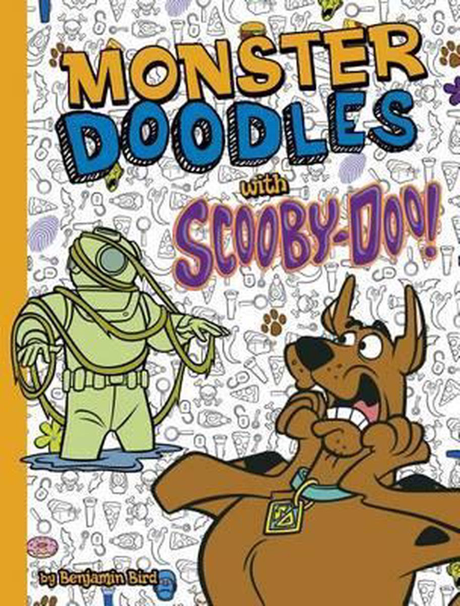 Monster Doodles with Scooby-Doo! - Benjamin Bird