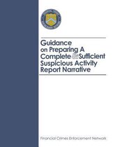 Guidance on Preparing a Complete and Sufficient Suspicious Activity Report Narrative