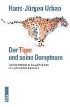 Der Tiger und seine Dompteure