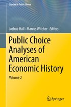 Studies in Public Choice 37 - Public Choice Analyses of American Economic History