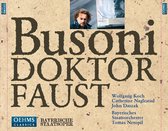 Wolfgang Koch, CatherineNaglestad, John Daszak - Busoni: Doktor Faust (3 CD)