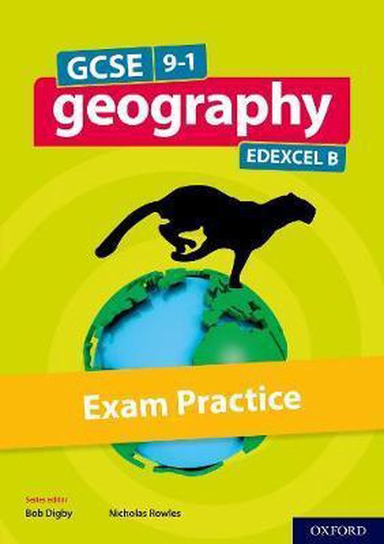 GCSE 91 Geography Edexcel B GCSE GCSE Geography Edexcel B Exam