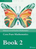 Edexcel a Level Further Mathematics Core Pure Mathematics Book 2 Textbook + E-Book