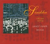 Sinikka Langeland - Langt Innpa Skoga. Kantele & Sang (CD)
