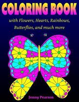 Coloring Book with Flowers, Hearts, Rainbows, Butterflies, and much more