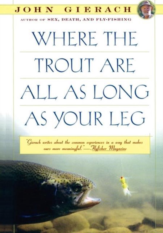 Where the Trout Are All As Long As Your Leg - cover
