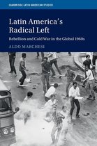 Cambridge Latin American Studies 107 - Latin America's Radical Left