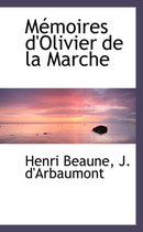 Memoires D'Olivier de la Marche