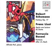 Schumann: Fantasy Op. 17; Liszt: Après une Lecture du Dante; Ferruccio Busoni: Fantasia after J.S. Bach