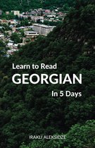 Learn to Read Georgian in 5 Days