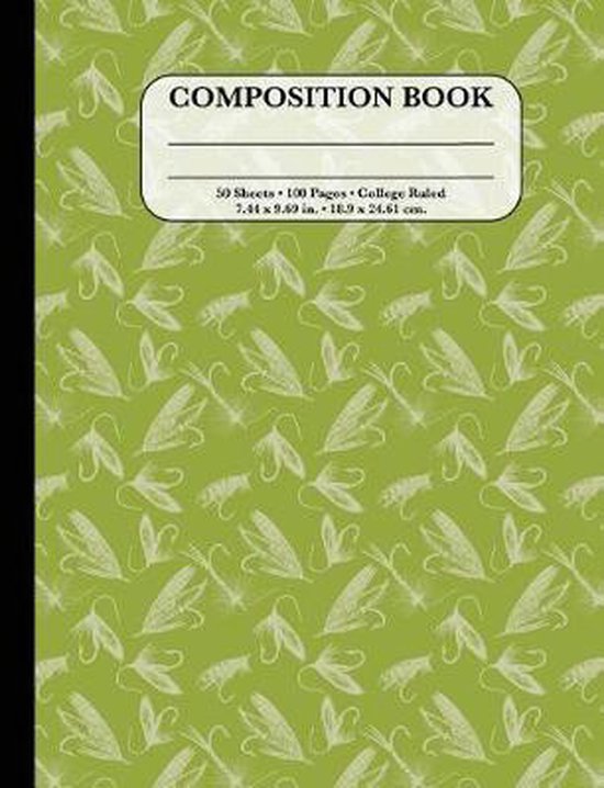 Composition Book: College Ruled - Fly Fishing | 9781722388157 | Just a ...