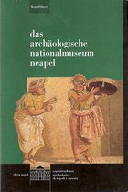 Das Archäologische Nationalmuseum Neapel