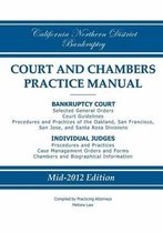 California Northern District Bankruptcy Court and Chambers Practice Manual