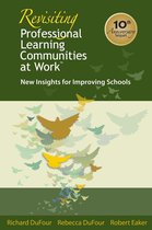 Revisiting Professional Learning Communities at Work�