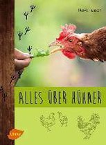 Alles über Hühner