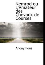 Nemrod Ou L'Amateur Des Chevadx de Courses