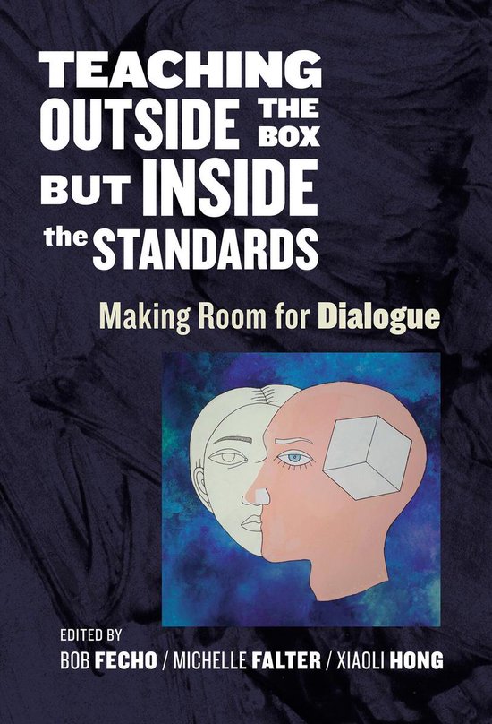 Teaching Outside the Box but Inside the Standards - cover