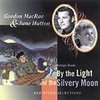 Songs From By The Light Of The Silvery Moon