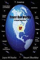 Trust But Verify