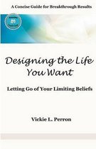 Designing the Life You Want