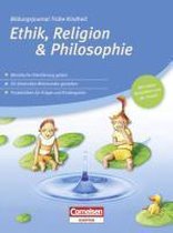 Bildungsjournal Frühe Kindheit: Ethik, Religion & Philosophie