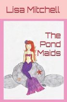 The Pond Maids
