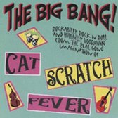 Cat Scratch Fever - The Big Bang! (CD)