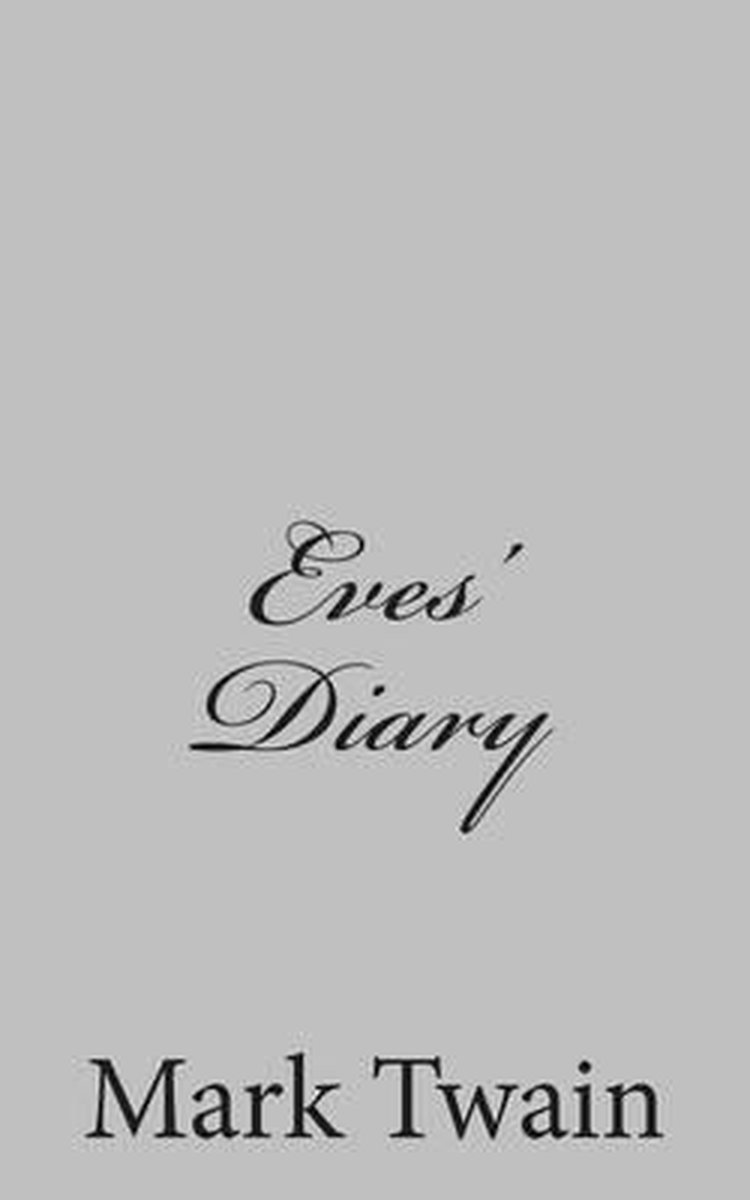 Eves' Diary van Mark Twain