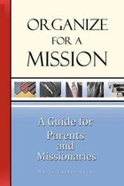 Organize for a Mission