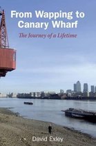From Wapping to Canary Wharf